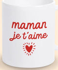 Mug je t'aime maman