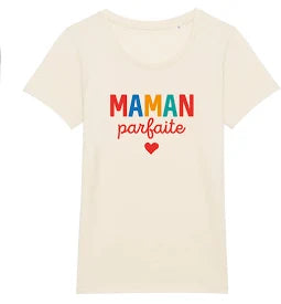 T-shirt Maman parfaite